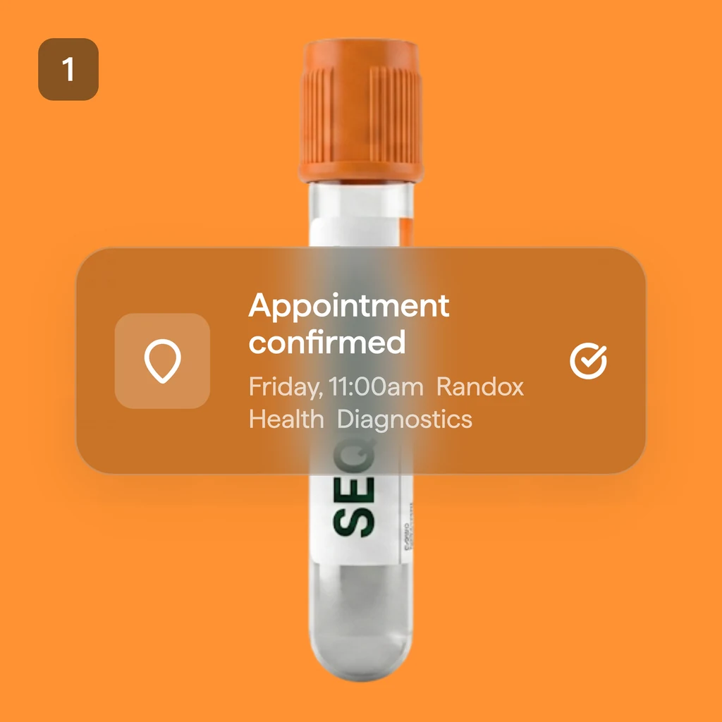 Step 1 — blood test appointment confirmed